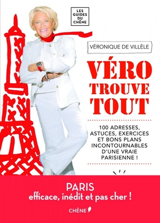 "Vero trouve tout" : LE livre malin des bonnes adresses et astuces à dénicher sur Paris !