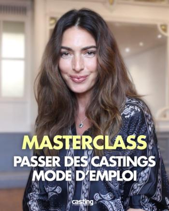 Comment réussir ses castings ? Soledad Franco vous donne toutes les clés lors d'une masterclass en ligne le mardi 29 avril