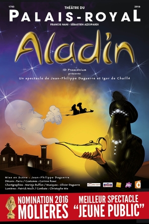 Aladin, un merveilleux spectacle musical pour petits et grands à découvrir au Théâtre du Palais-Royal