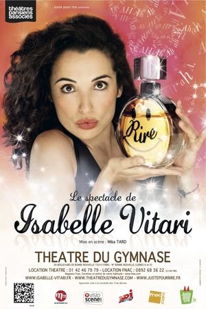 Isabelle Vitari monte sur scène avec son One man show "Rire" Drôle, Physique et déjanté !