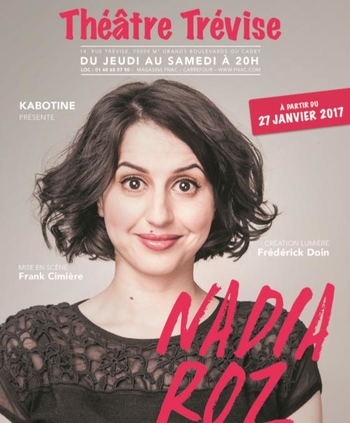 On vous invite au spectacle de Nadia Roz, demandez vos places !