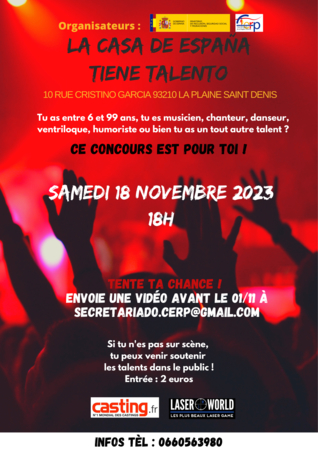 Vous avez du talent ? Venez le défendre sur scène le samedi 18 novembre lors du grand concours de La Casa de España !