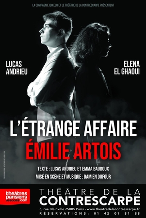 Le théâtre de la Contrescarpe accueil un thriller unique, avec le Lucas Andrieu : L'étrange Affaire Emilie Artois