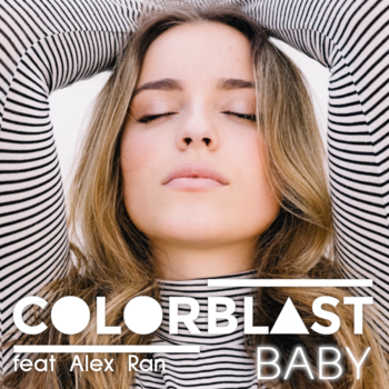 Gilles Luka produit COLORBLAST avec BABY en Feat avec Alex Ran, le hit de l'été à coup sur!