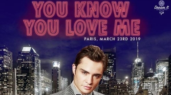 “You Know You love me” la convention Gossip Girl à Paris ! Rencontrez vos personnages de l' Upper East Side