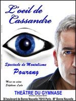 "L'oeil de Cassandre", un spectacle de mentalisme à vous en donner la chair de poule...