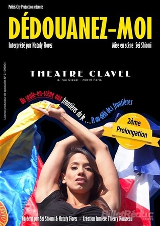 Dédouanez-moi, le seul en scène entre la France et la Colombie avec Nataly Florez une membre de casting.fr !