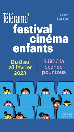 JEU-CONCOURS CINÉMA : Gagnez vos pass pour le Festival cinéma Télérama enfants, l'occasion de visionner les meilleurs films jeunesse de 2022 pour seulement 3,50€ dans toute la France !