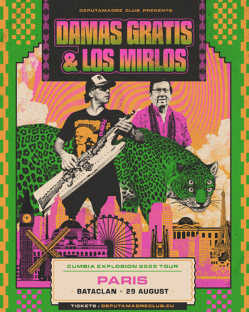 Damas Gratis & Los Mirlos : la cumbia expérimentale latino-américaine débarque à Paris !
