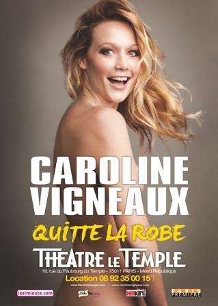 Caroline Vigneaux quitte la robe  au Théâtre Le Temple