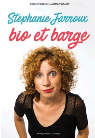 Stéphanie Jarroux nous présente "Bio et Barge" une comédie rafraîchissante et pétillante. En partenariat avec Casting.fr, demandez vos places !
