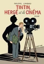 Tintin, Hergé et le Cinéma disponible le 22 Septembre