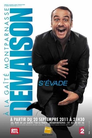 "Demaison S'évade" actuellement au théâtre !