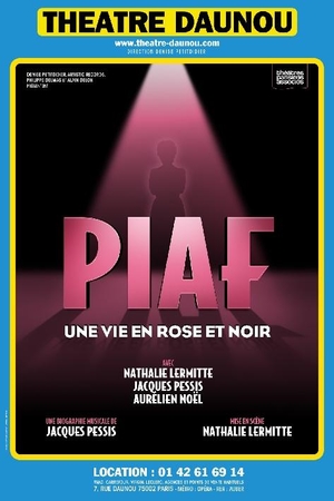 Courez voir le spectacle de l'une des plus grandes voix "Piaf, une vie en rose et noir"
