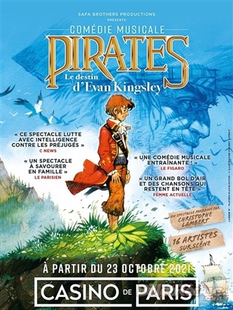 Embarquez pour la comédie musicale Pirates le destin d’Evan Kinglsey au Casino de Paris dès ce 23 octobre !