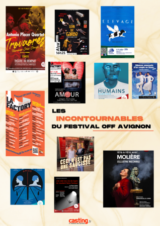 Festival Off Avignon 2023 : Découvrez la sélection des spectacles incontournables par Casting.fr