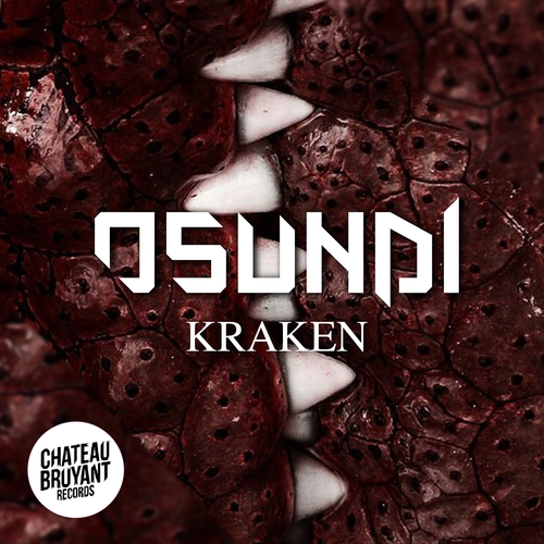 OSUNDI - OSUNDI - Kraken [Chateau Bruyant]