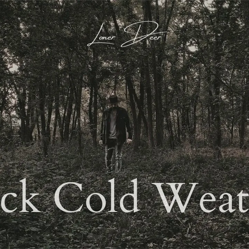Loner Deer - Loner Deer - Black Cold Weather [OFFICIAL LYRIC VIDEO]