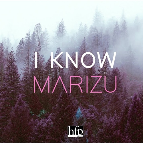 Marizu - I Know