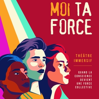 Donne-moi ta force » : une création immersive au cœur du festival Plus Fort·es Ensemble