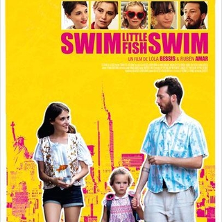 Swim little fish swim, le film de Lola Bessis et Ruben Amar