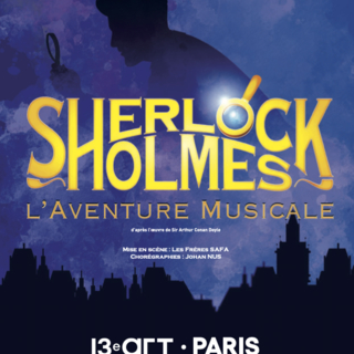 Les frères Safa présentent leur nouveau spectacle "Sherlock Holmes, l'aventure musicale" au 13e Art du 18 février au 4 mars ! Tentez de gagner vos places avec Casting.fr