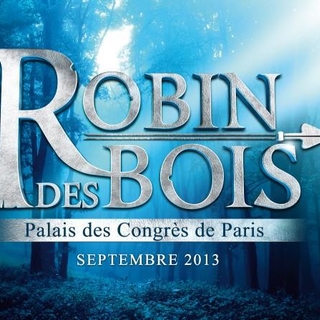 Le spectacle musical "Robin des Bois" recherche sa Marianne !
