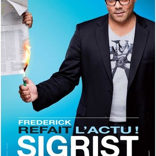 Frédérick Sigrist refait l'actu au Théâtre Le Point Virgule