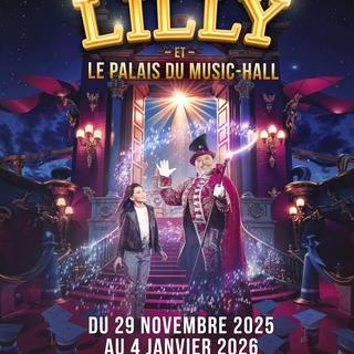 Lilly et le Palais du Music Hall, une aventure féerique pour toute la famille