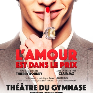"L'Amour est dans le prix" une comédie qui va vous faire banquer !