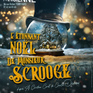 L’étonnant Noël de Monsieur Scrooge : un voyage théâtral et musical à ne pas manquer !