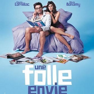 Le film "Une Folle envie" enfin disponible en DVD !