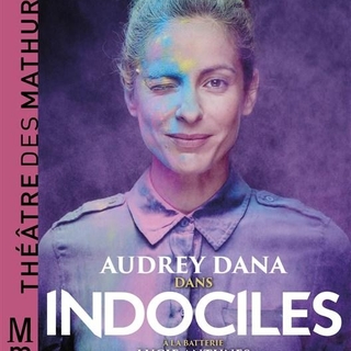 Laissez vous tenter par l'indocilité dans "Indociles", écrit et mis en scène par Murielle Magellan et Audrey Dana