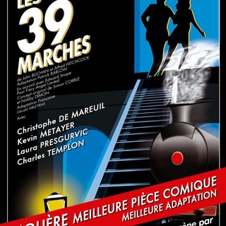 "Les 39 marches": Une jubilatoire démonstration de la magie théâtrale
