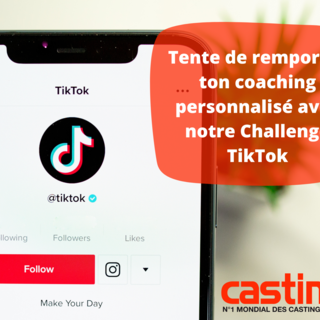 [CONCOURS] Gagnez un coaching personnalisé pour réussir vos castings en reprenant notre challenge TikTok