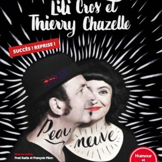 Riez en musique avec Peau Neuve de la charmante Lili Cros et du charismatique Thierry Chazelle au Ciné 13 théâtre