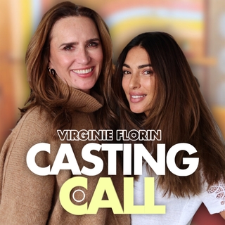 Podcast Casting Call : Réinventer sa vie après 50 ans, le nouveau souffle de Virginie Florin