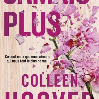 "Jamais plus" le roman de Colleen Hoover à remporter sur Casting.fr