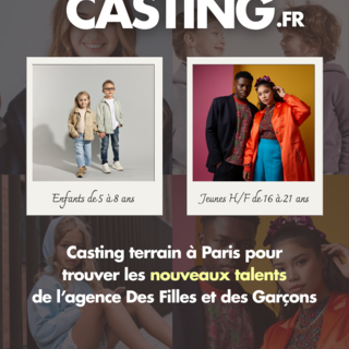 Appel à candidatures : Casting.fr organise à Paris un casting terrain pour recruter les nouveaux talents de l’agence Des Filles et des Garçons