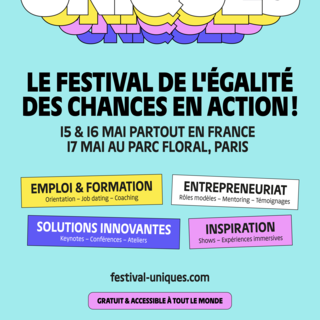 UNIQUES : Le festival qui met l’égalité des chances en scène !