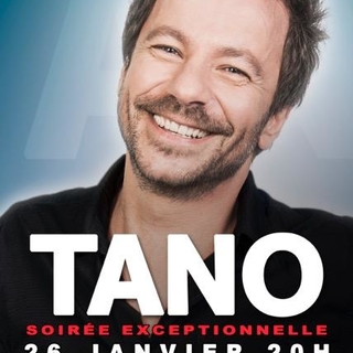 Assistez à une soirée exceptionnelle avec "TANO"