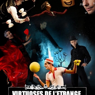 "Les Virtuoses de l'étrange" un spectacle à l'humour burlesque et magique !
