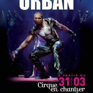 Découvrez le spectacle "Urban" de la compagnie Circolombia !