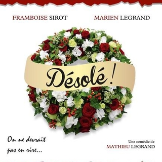 Une artiste de Casting.fr est à l'affiche de "Désolé", une pièce de théâtre de Mathieu Legrand au Théâtre Trévise, allons la voir !