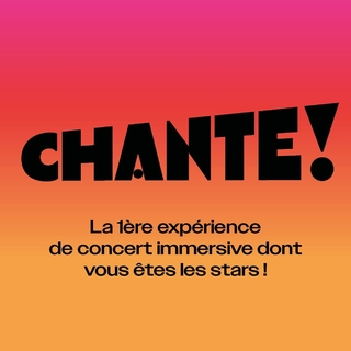 CHANTE à Paris : Deviens une superstar !