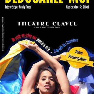 Dédouanez-moi, le seul en scène entre la France et la Colombie avec Nataly Florez une membre de casting.fr !
