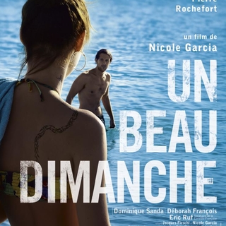 Un beau dimanche, un film émouvant de Nicole Garcia avec Louise Bourgoin et Pierre Rochefort