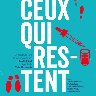 JEU-CONCOURS : Tentez de gagner vos places pour « Ceux qui restent », une comédie dramatique écrite et mise en scène par Camille Prioul, assisté de Cécile Ghrenassia, du 19 au 22 janvier et les 2, 9, 16 et 23 février 2023