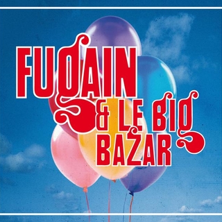Le Best of 3 CD de Michel Fugain et le Big Bazar, une sortie inédite !