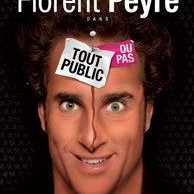 Découvrez Florent Peyre dans : " Tout public..ou pas" !